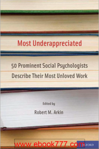 Image of Most Underappreciated 50 Prominent Social Psychologists Describe Their Most Unloved Work